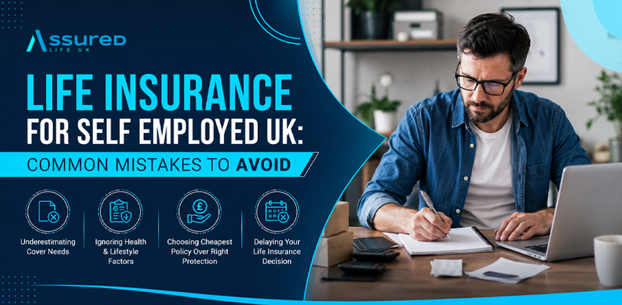 Life Insurance for Self Employed UK